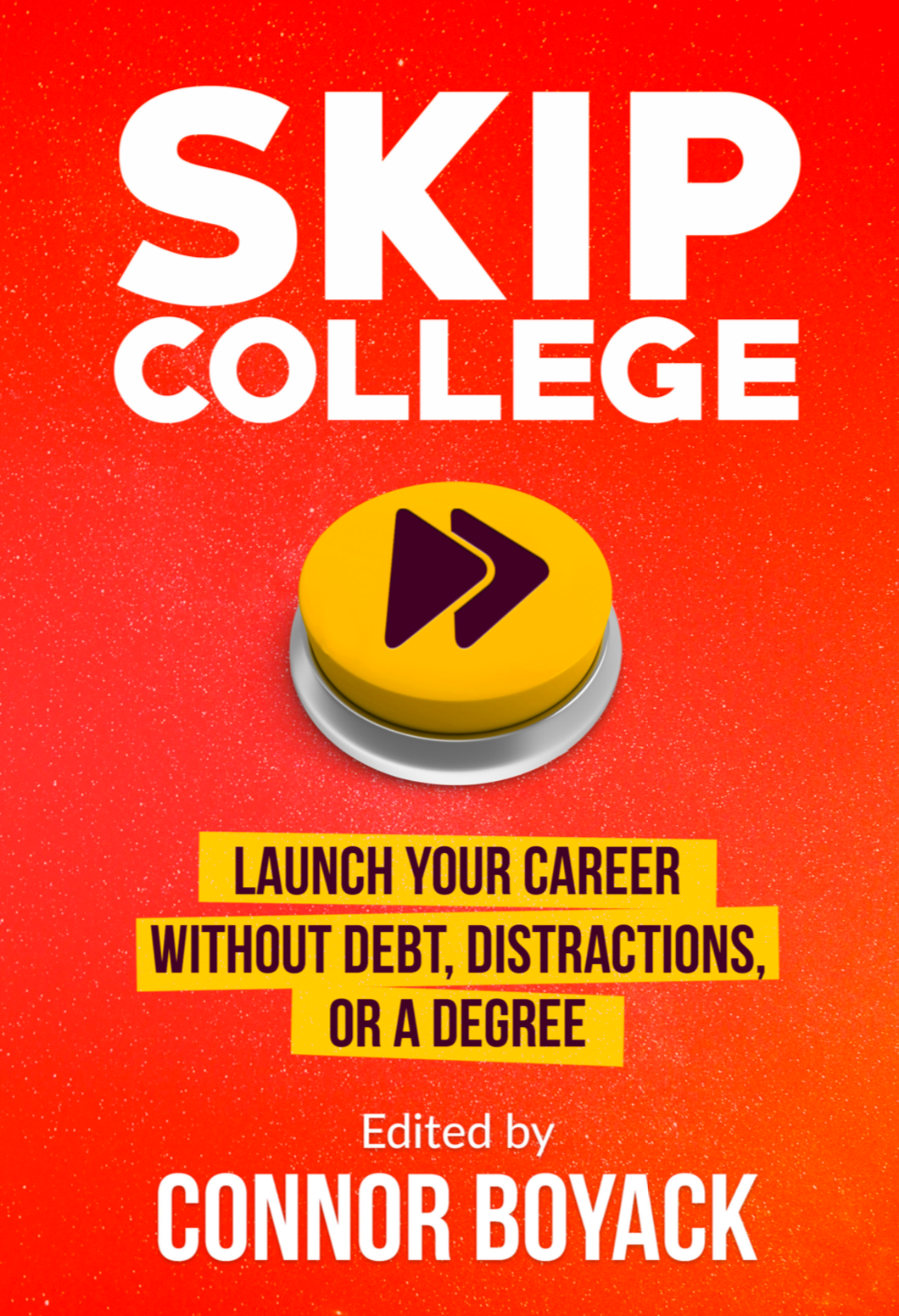 Skip College