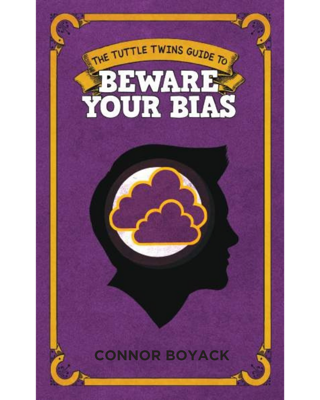 The Tuttle Twins Guide to Beware Your Bias