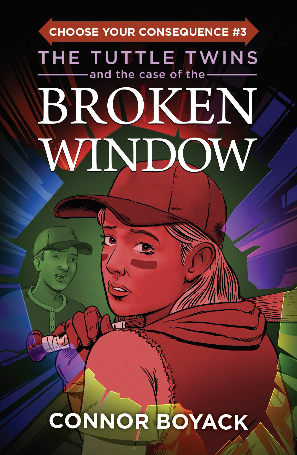 The Tuttle Twins and the Case of the Broken Window