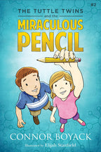 The Tuttle Twins and the Miraculous Pencil