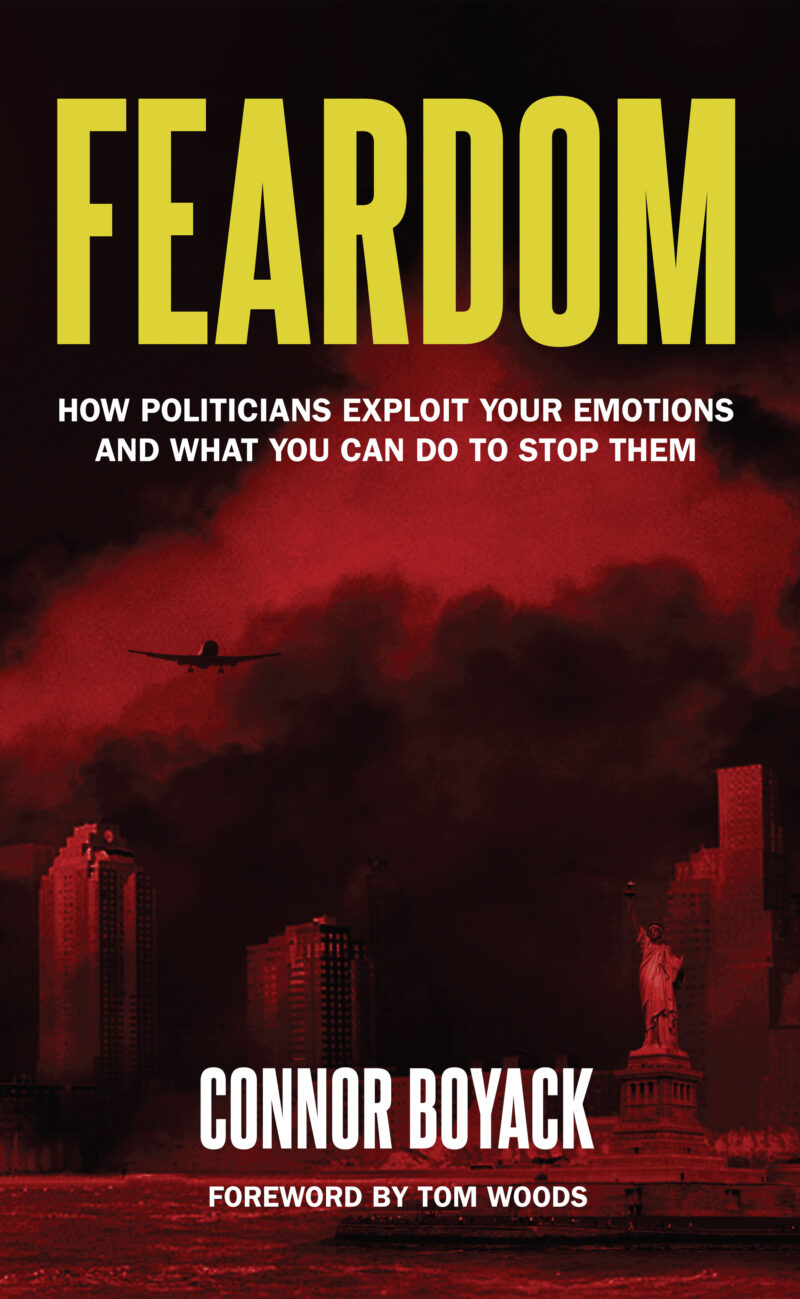 Feardom: How Politicians Exploit Your Emotions and What You Can Do to Stop Them